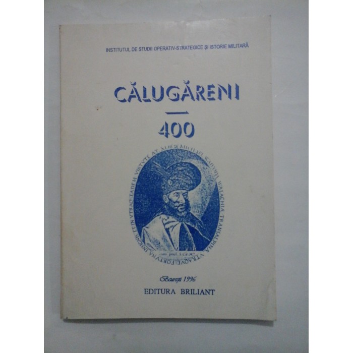 CALUGARENI - MIRCEA DOGARU CALUGARENI - MIRCEA DOGARU